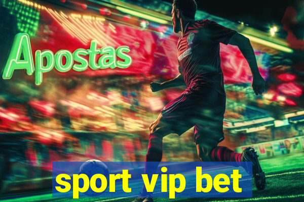 sport vip bet